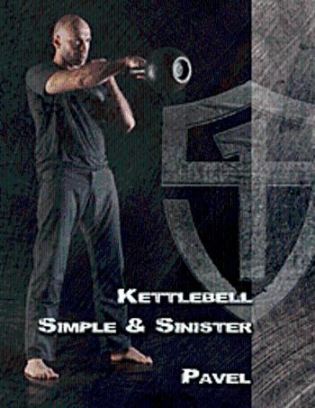 Kettlebell Simple & Sinister - Pavel Tsatsouline
