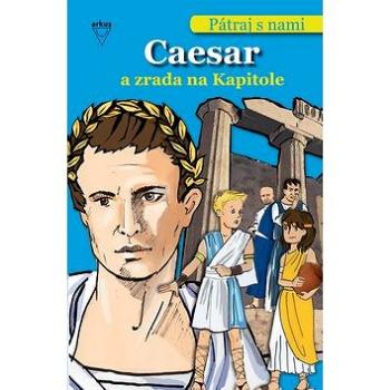 Caesar a zrada na Kapitole (978-80-8103-030-7)