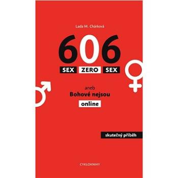 Sex Zero Sex: aneb Bohové nejsou online (978-80-87193-31-0)