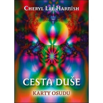 Cesta duše: Karty osudu, Kniha + 44 karet (978-80-7370-530-5)