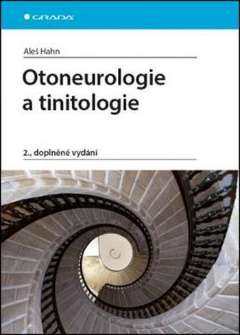 Otoneurologie a tinitologie - Hahn Aleš