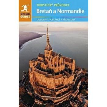 Bretaň a Normandie: Turistický průvodce (978-80-7462-967-9)