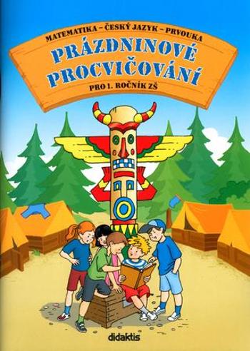 Prázdninové procvičování pro 1.ročník ZŠ - Andrea Havlínová, Vladimír Volf - Havlínová Andrea