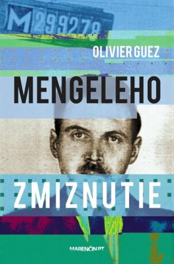 Mengeleho zmiznutie - Olivier Guez - e-kniha