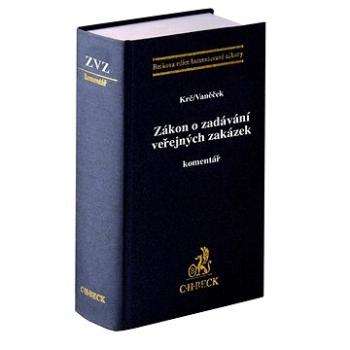 Zákon o zadávání veřejných zakázek: Komentář (978-80-7400-834-4)