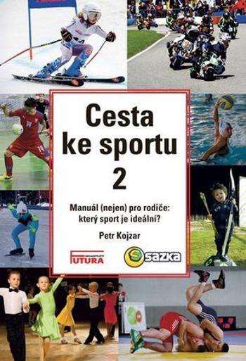 Cesta ke sportu 2 - Kojzar Petr