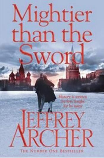 Mightier Than the Sword - Jeffrey Archer