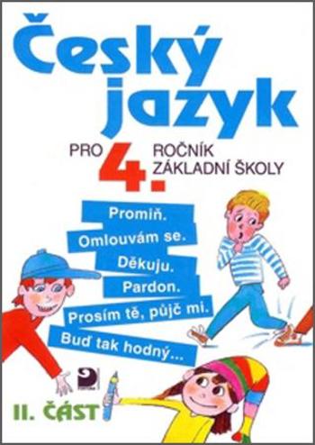 Český jazyk pro 4.ročník základní školy - Tenčlová Věra