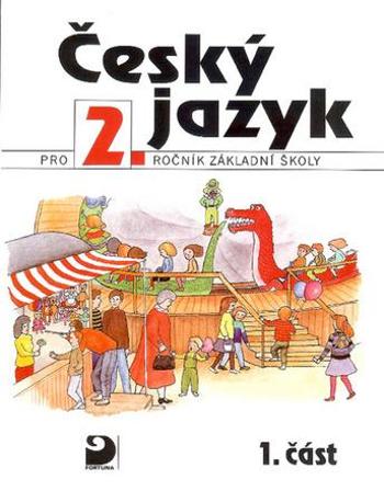 Český jazyk pro 2.ročník základní školy - Tenčlová Věra