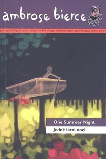 Jedné letní noci/ One Summer Night - Bierce Ambrose