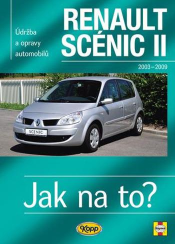 Renault Scenic II od r.2003 do r.2009 - Gill Peter T.