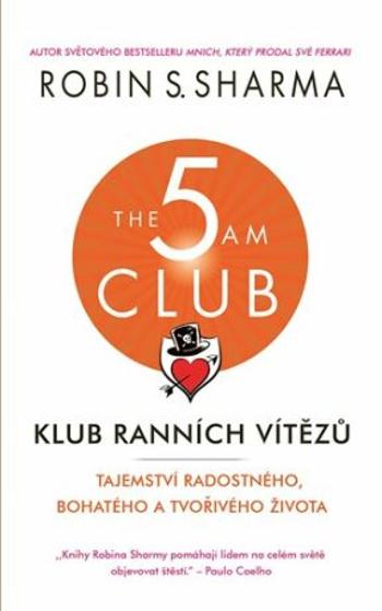 Klub ranních vítězů - Robin S. Sharma