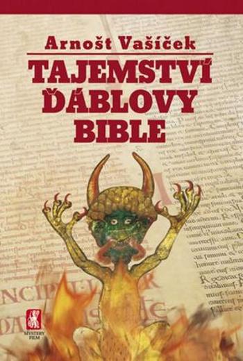 Tajemství ďáblovy bible - Vašíček Arnošt