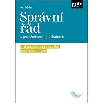 Správní řád s poznámkami a judikaturou: 4. aktualizované a doplněné vydání podle právního stavu k 1. (978-80-7502-355-1)