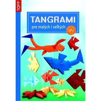 Tangrami pre malých i veľkých (978-80-7342-260-8)