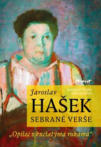 Jaroslav Hašek Sebrané verše - Honsi Jomar