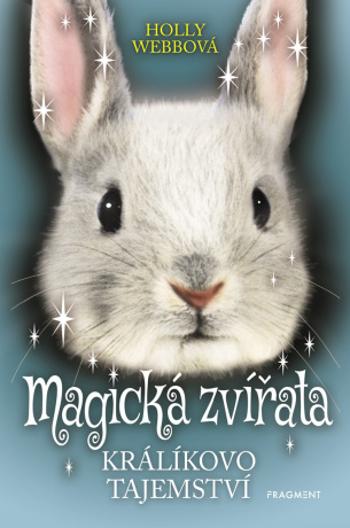 Magická zvířata – Králíkovo tajemství - Holly Webb - e-kniha