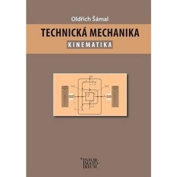 Technická mechanika Kinematika (978-80-7333-134-4)