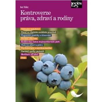 Kontroverze práva zdraví a rodiny (978-80-7502-533-3)