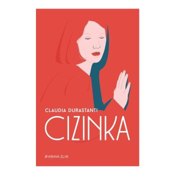 Cizinka  – Claudia Durastanti