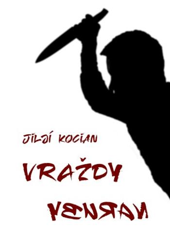 Vraždy naruby - Jiljí Kocian - e-kniha