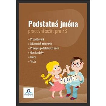 Pracovní sešit Podstatná jména (978-80-88368-54-0)