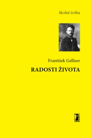 Radosti života - František Gellner - e-kniha