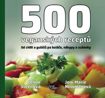 500 veganských receptů - Steen Celine