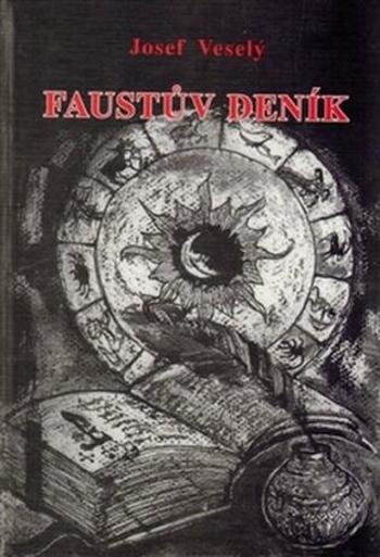 Faustův deník - Josef Veselý, Soňa Křečanová