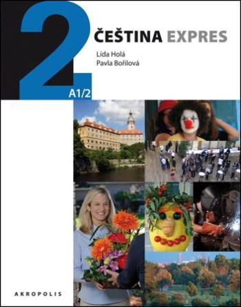 Čeština expres 2 (A1/2) + CD - Bořilová Pavla
