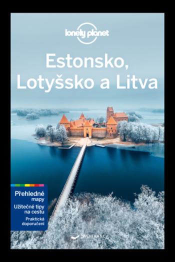 Průvodce Estonsko, Lotyšsko a Litva - Ryan Ver Berkmoes