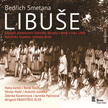 Bedřich Smetana: Libuše, Různí interpreti (3 CD)