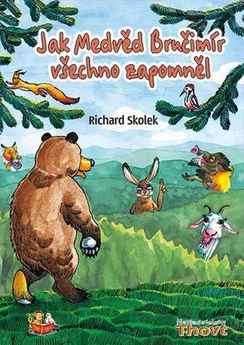 Jak Medvěd Bručimír všechno zapomněl - Skolek Richard