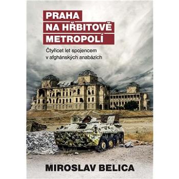 Praha na hřbitově metropolí (978-80-755-7129-8)