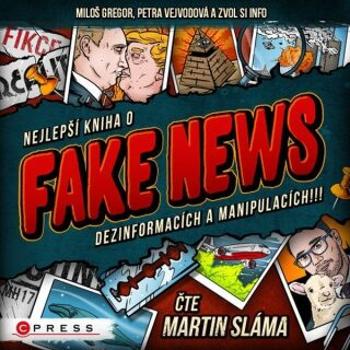 Nejlepší kniha o fake news!!! - Martin Sláma - audiokniha