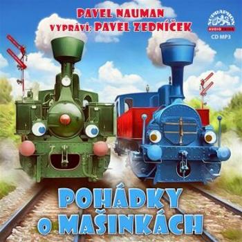 Pohádky o mašinkách - Pavel Nauman - audiokniha