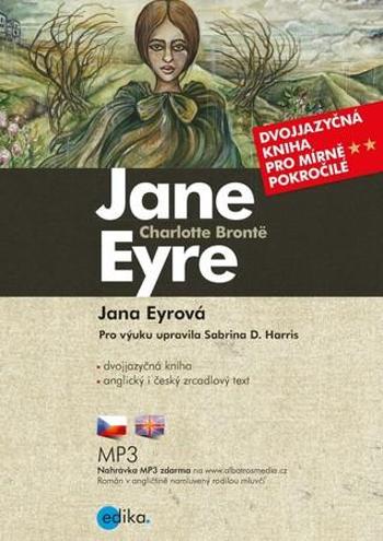 Jana Eyrová Jane Eyre - Brontëová Charlotte