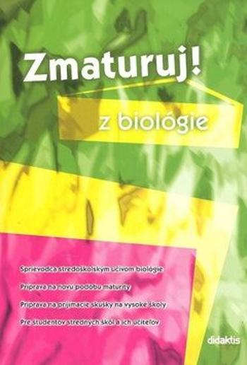 Zmaturuj! z biológie - Marika Benešová