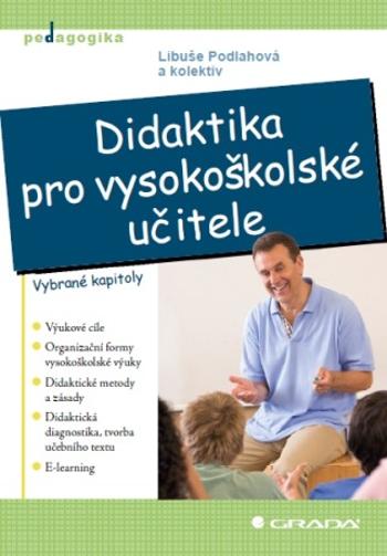 Didaktika pro vysokoškolské učitele - Libuše Podlahová - e-kniha