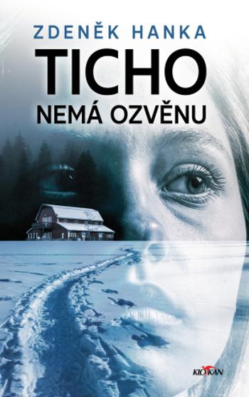 Ticho nemá ozvěnu - Zdeněk Hanka - e-kniha