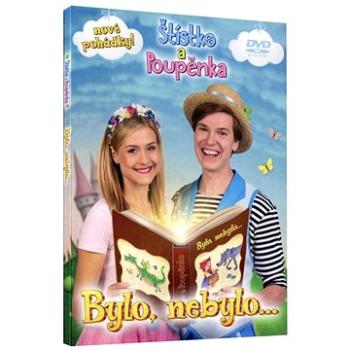 Štístko a Poupěnka: Bylo, nebylo... - DVD (SPD212001)