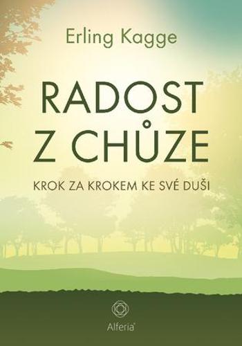 Radost z chůze - Kagge Erling