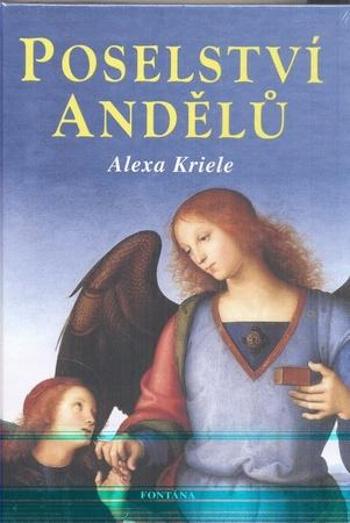 Poselství andělů - Kriele Alexa