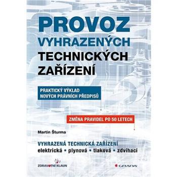 Provoz vyhrazených technických zařízení (978-80-271-3496-0)