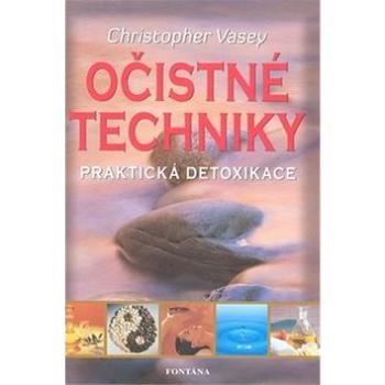 Očistné techniky: Praktická detoxikace (978-80-7336-512-7)