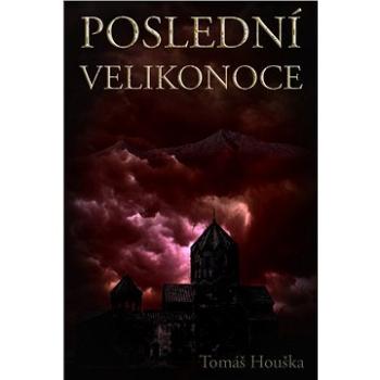 Poslední velikonoce (978-80-860-6521-2)