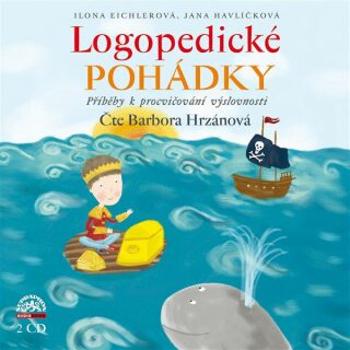 Logopedické pohádky - Ilona Eichlerová, Jana Havlíčková - audiokniha