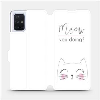 Flipové pouzdro na mobil Samsung Galaxy A71 - M098P Meow you doing? (5903516147090)