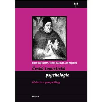 Česká tomistická psychologie (978-80-738-7338-7)