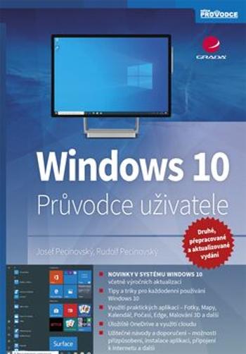 Windows 10 - Průvodce uživatele - Josef Pecinovský, Rudolf Pecinovský